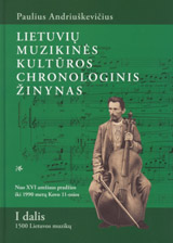 knygos „Lietuvi%C5%B3%20muzikin%C4%97s%20kult%C5%ABros%20chronologinis%20%C5%BEinynas%20I%20dalis.%201500%20Lietuvos%20muzik%C5%B3“ viršelis