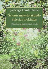 knygos Šviesūs mokytojai ugdo šviesius mokinius viršelis