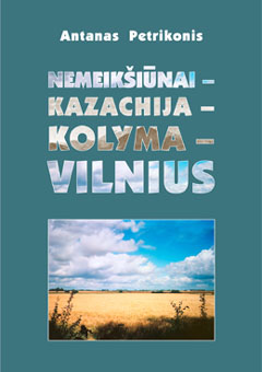 knygos Nemeikšiūnai–Kazachija–Kolyma–Vilnius viršelis