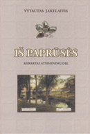 knygos „I%C5%A1%20Papr%C5%ABs%C4%97s.%20Kybartai%20atsiminimuose“ viršelis