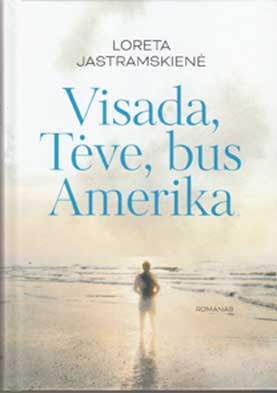 knygos Visada, Tėve, bus Amerika viršelis