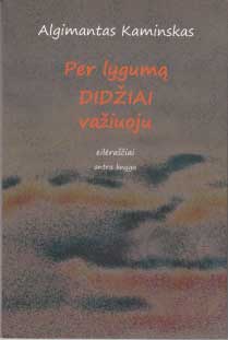 knygos Per lygumą didžiai važiuoju. 2 knyga viršelis