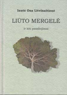 knygos „Li%C5%ABto%20mergel%C4%97“ viršelis